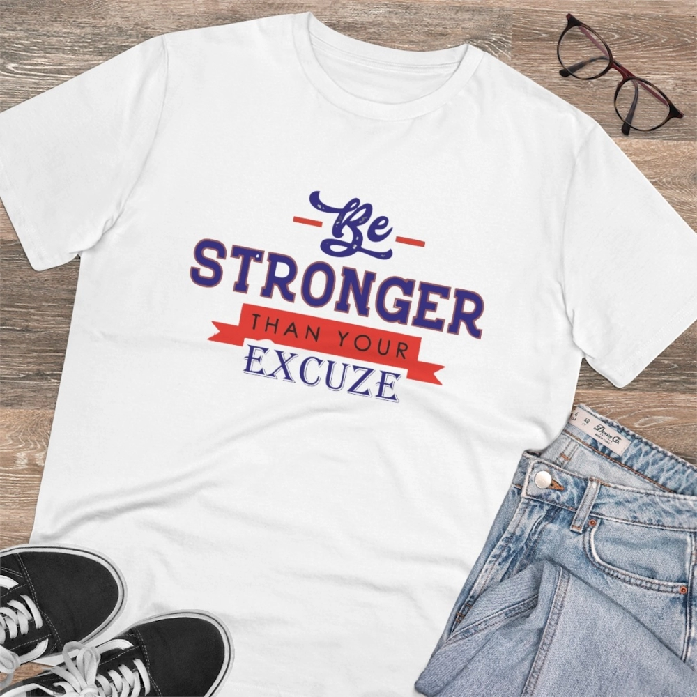 Generic Men's PC Cotton Be Stronger Than Your Excuse Desing Printed T Shirt (Color: White, Thread Count: 180GSM) - Image 4